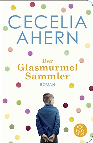 Der Glasmurmelsammler: Roman