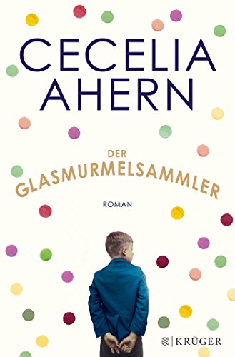 Der Glasmurmelsammler: Roman von FISCHER Krüger