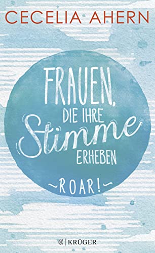 Frauen, die ihre Stimme erheben. Roar. Jetzt verfilmt von und mit Nicole Kidman von FISCHERVERLAGE