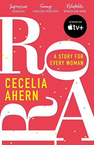 Roar: Escape with these uplifting short stories from bestseller Cecelia Ahern.