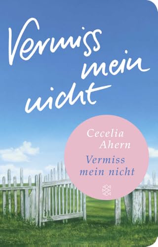 Vermiss mein nicht: Roman | Eine Geschichte so verzaubernd wie ein modernes Märchen