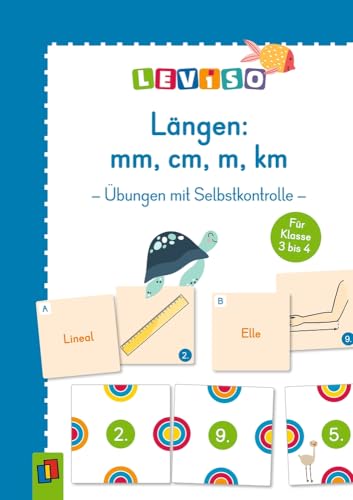 Längen: mm, cm, m & km – für Klasse 3/4​: Übungen mit Selbstkontrolle (LEVISO) von Verlag an der Ruhr