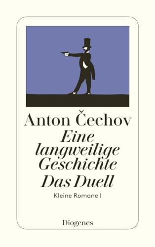 Eine langweilige Geschichte. Das Duell. Kleine Romane I. (detebe) von Diogenes Verlag AG
