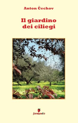 Il giardino dei ciliegi (Emozioni senza tempo)