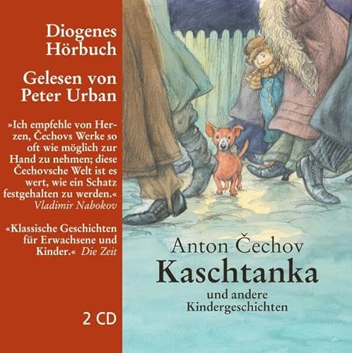 Kaschtanka: und andere Kindergeschichten (Diogenes Hörbuch) von Diogenes