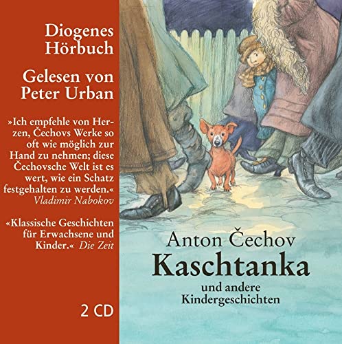 Kaschtanka: und andere Kindergeschichten (Diogenes Hörbuch)