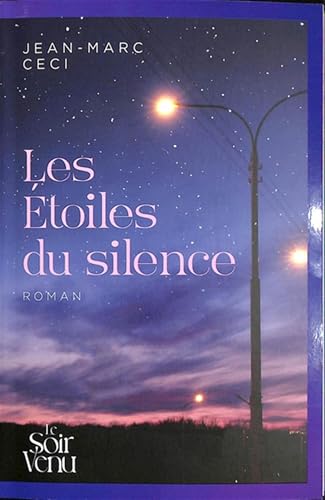 Les Étoiles du silence von LE SOIR VENU