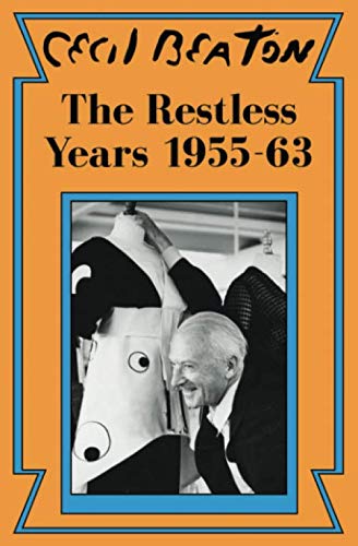 The Restless Years: 1955-63 (Cecil Beaton's Diaries, Band 5)