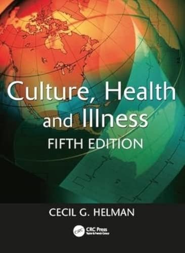 Culture, Health and Illness (Hodder Arnold Publication)