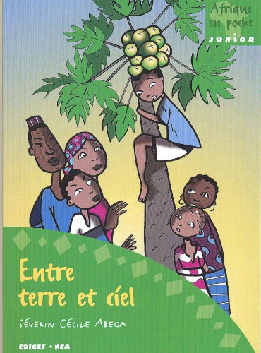 ENTRE TERRE ET CIEL COLL. AFRIQUE EN POCHE