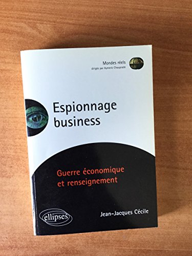 Espionnage business (Mondes réels)