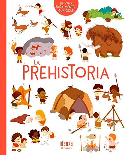 La prehistoria (IDEAKA)