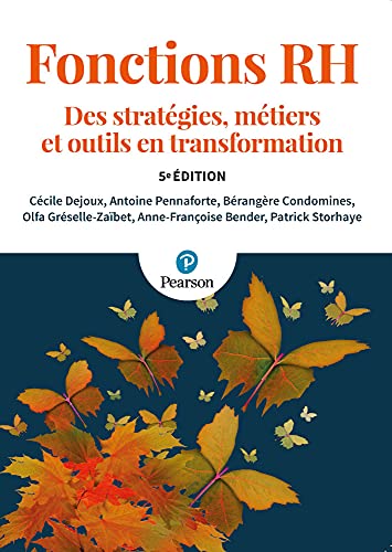 Fonctions RH : Des stratégies, métiers et outils en transformation - 5e édition von Pearson