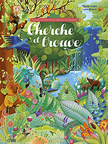 Cherche et trouve - A la découverte des animaux du monde - Dès 5 ans von Editions Lito