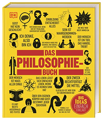 Big Ideas. Das Philosophie-Buch: Großen Ideen und ihre Denker