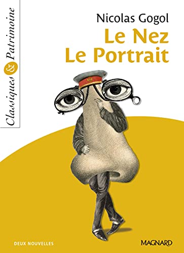 Le Nez - Classiques et Patrimoine Le Nez - Classiques et Patrimoine von MAGNARD