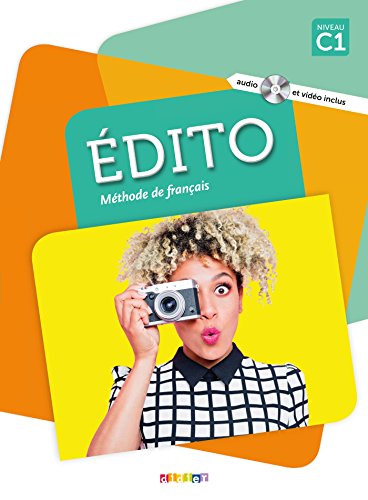 Edito C1 Methode de francais + DVD: Livre C1 + DVD-Rom + livre numerique von Didier