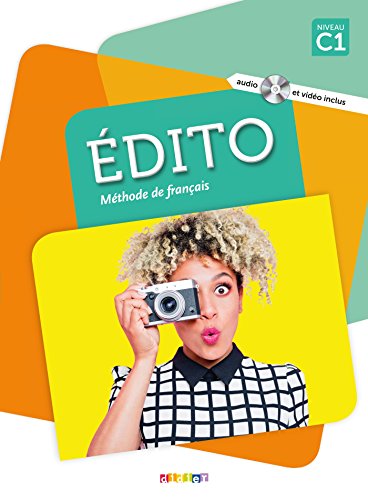Edito C1 Methode de francais + DVD: Livre C1 + DVD-Rom + livre numerique