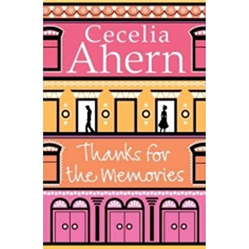 Thanks for the Memories: A Novel Thanks for the Memories: A Novel