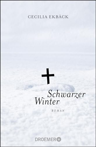 Schwarzer Winter: Roman von Droemer Knaur*