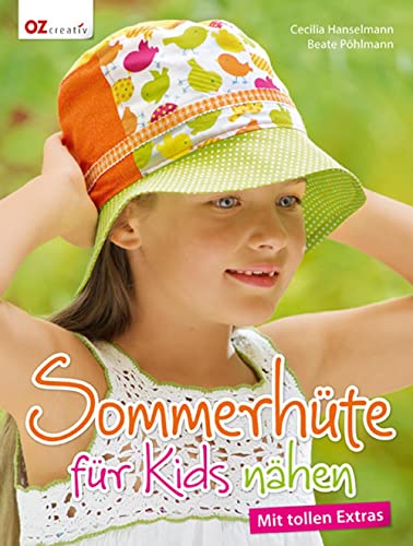 Sommerhüte für Kids nähen: Mit Vorlagenbogen