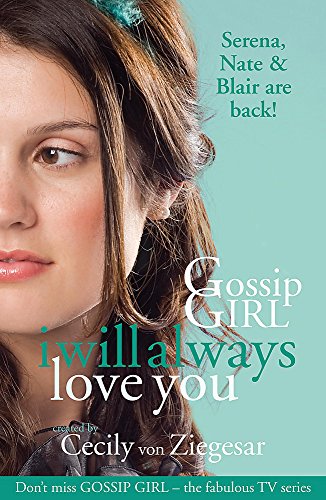 Gossip Girl: I will Always Love You von Headline