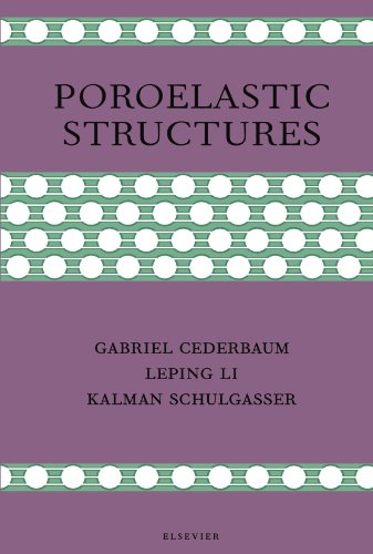 Poroelastic Structures Poroelastic Structures von Elsevier Science