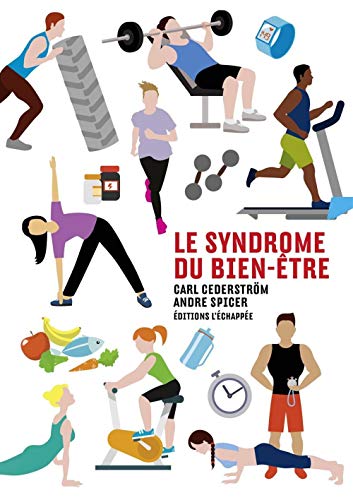 Le Syndrome du bien-être von ECHAPPEE