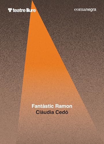 Fantàstic Ramon (Llum de guàrdia, Band 3) von Editorial Comanegra S.L.