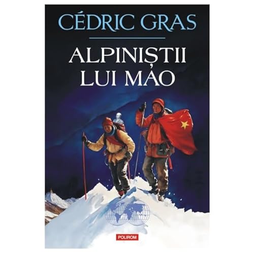 Alpinistii Lui Mao von Polirom