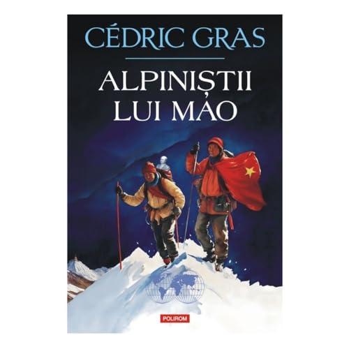 Alpinistii Lui Mao von Polirom
