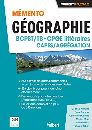 Mémento Géographie BCPST- CPGE littéraires - CAPES / Agrégation - Sujets types - Commentaires de cartes topographiques - Études de documents von VUIBERT