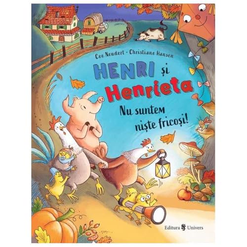 Henri Si Henrieta. Nu Suntem Niste Fricosi! Henri Si Henrieta. Nu Suntem Niste Fricosi! von Univers