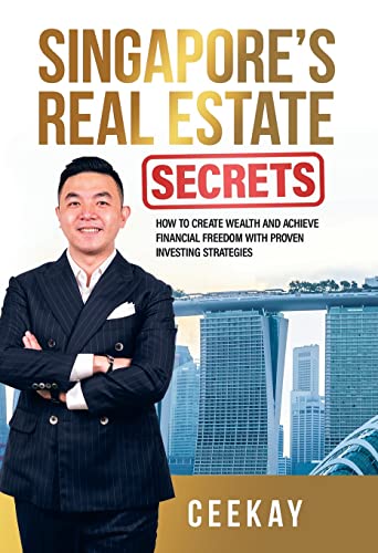 Singapore's Real Estate Secrets: How to Create Wealth & Achieve Financial Freedom with Proven Investing Strategies von Partridge Publishing Singapore