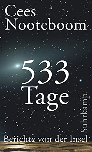533 Tage: Berichte von der Insel (suhrkamp taschenbuch)