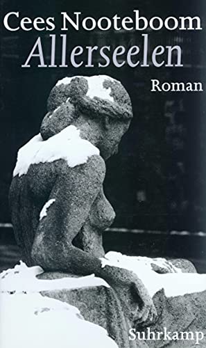 Allerseelen: Roman Allerseelen: Roman von Suhrkamp Verlag AG
