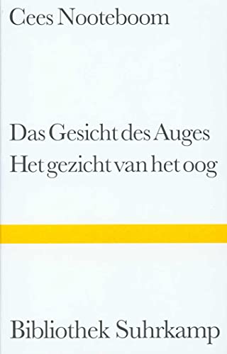 Das Gesicht des Auges. Het gezicht van het oog: Gedichte. Zweisprachig (Bibliothek Suhrkamp)