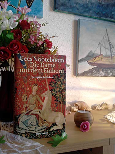 Die Dame mit dem Einhorn: Europäische Reisen von Suhrkamp Verlag