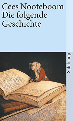 Die folgende Geschichte (suhrkamp taschenbuch)