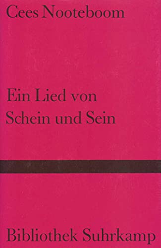 Ein Lied von Schein und Sein (Bibliothek Suhrkamp) von Suhrkamp Verlag