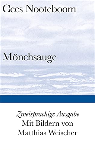 Mönchsauge: Gedichte - Zweisprachige Ausgabe (Bibliothek Suhrkamp) von Suhrkamp Verlag AG