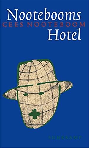 Nootebooms Hotel: Aus d. Niederländ. v. Helga van Beuningen von Suhrkamp Verlag AG