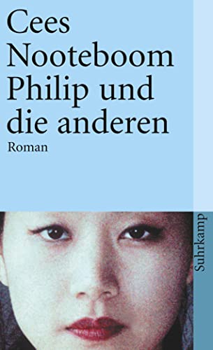 Philip und die anderen: Roman (suhrkamp taschenbuch) von Suhrkamp Verlag AG