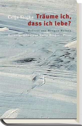 Träume ich, dass ich lebe? Befreit aus Bergen-Belsen von Picus Verlag