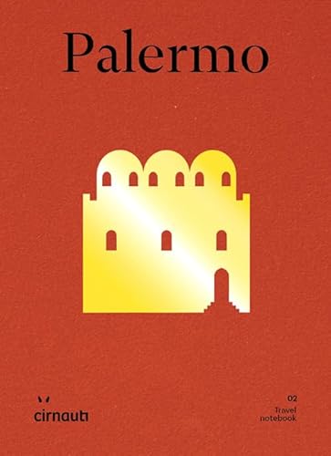Palermo. Ediz. inglese (Travel notebook) von Cirnauti