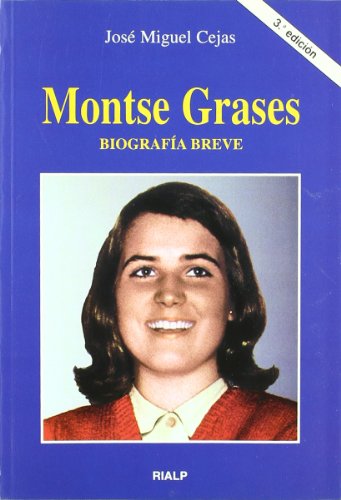 Montse Grases : biografía breve (Libros sobre el Opus Dei)