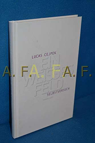 Ein weißes Feld: Selbstversuch