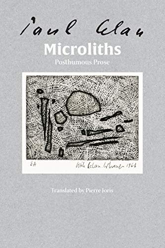 Microliths They Are, Little Stones: Posthumous Prose von Contra Mundum Press
