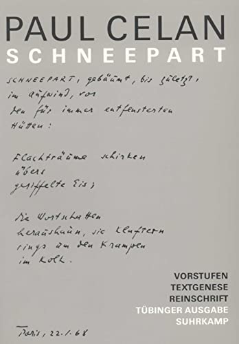 Werke. Tübinger Ausgabe: Schneepart. Vorstufen – Textgenese – Reinschrift Werke. Tübinger Ausgabe: Schneepart. Vorstufen – Textgenese – Reinschrift