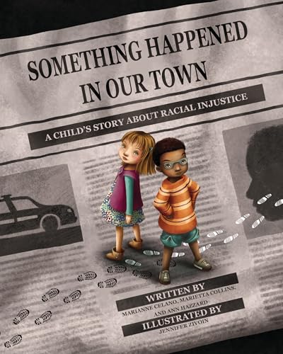 Something Happened in Our Town: A Child's Story About Racial Injustice von Magination Press